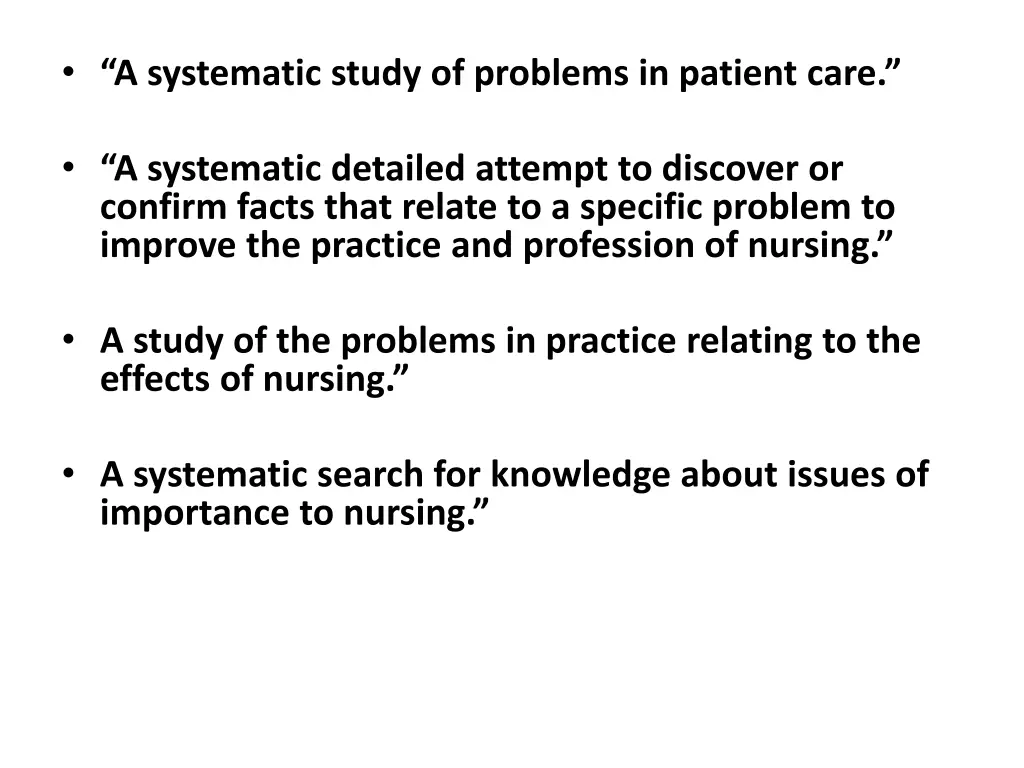 a systematic study of problems in patient care
