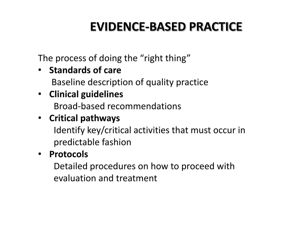 evidence based practice