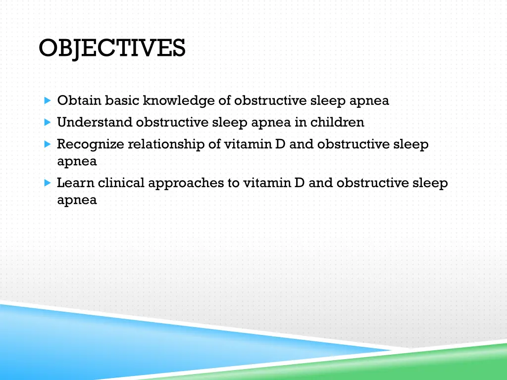 objectives