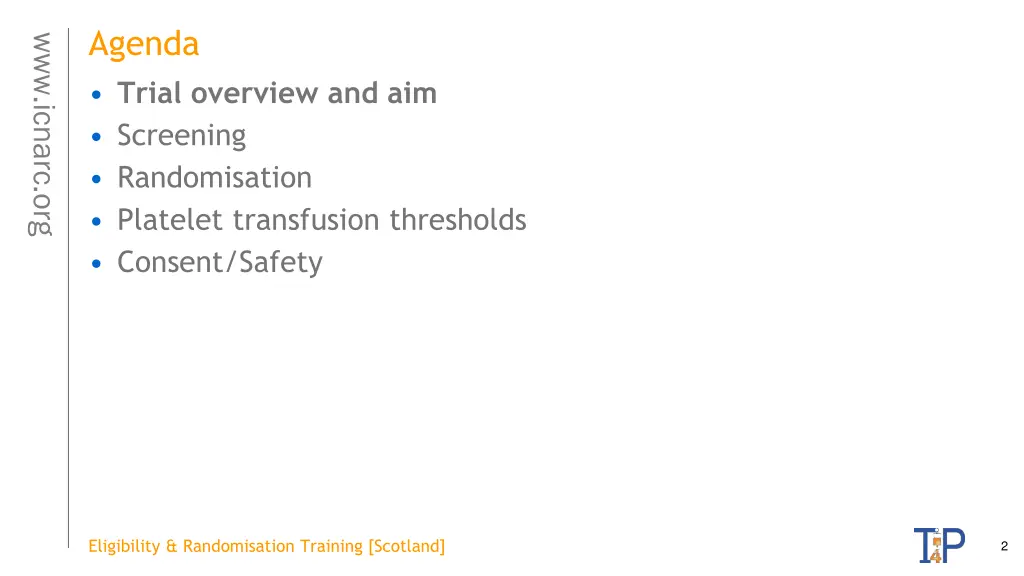 agenda trial overview and aim screening