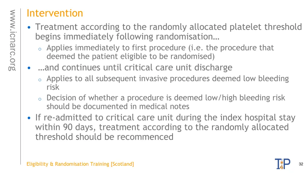 intervention treatment according to the randomly