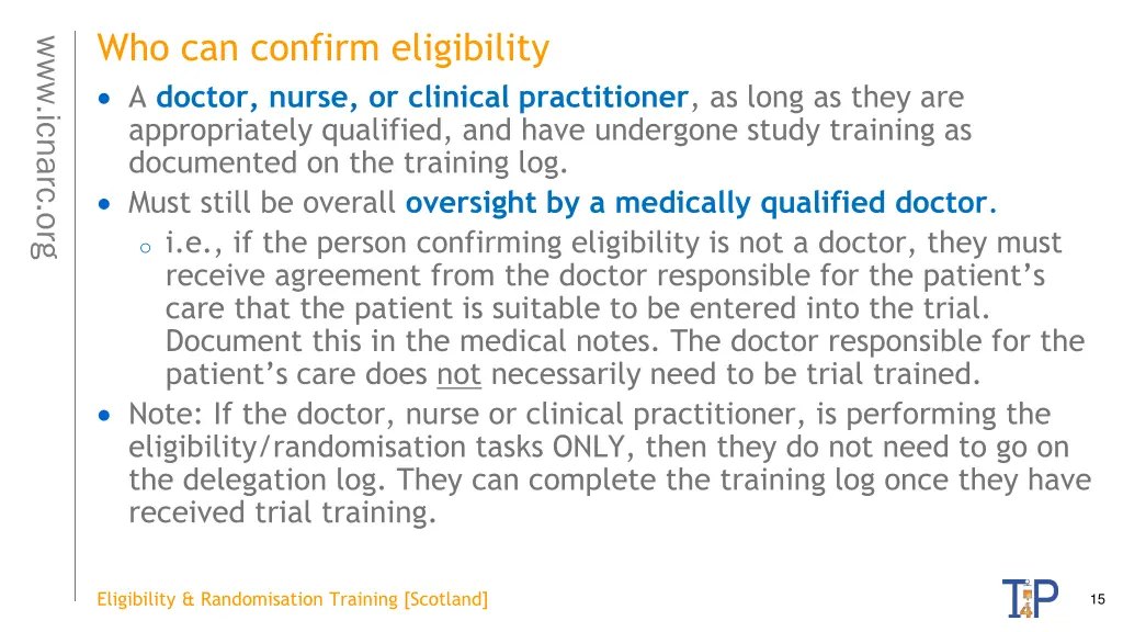 who can confirm eligibility a doctor nurse
