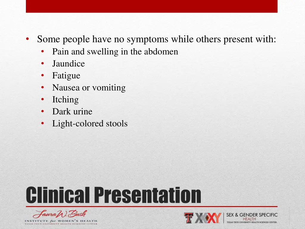 some people have no symptoms while others present