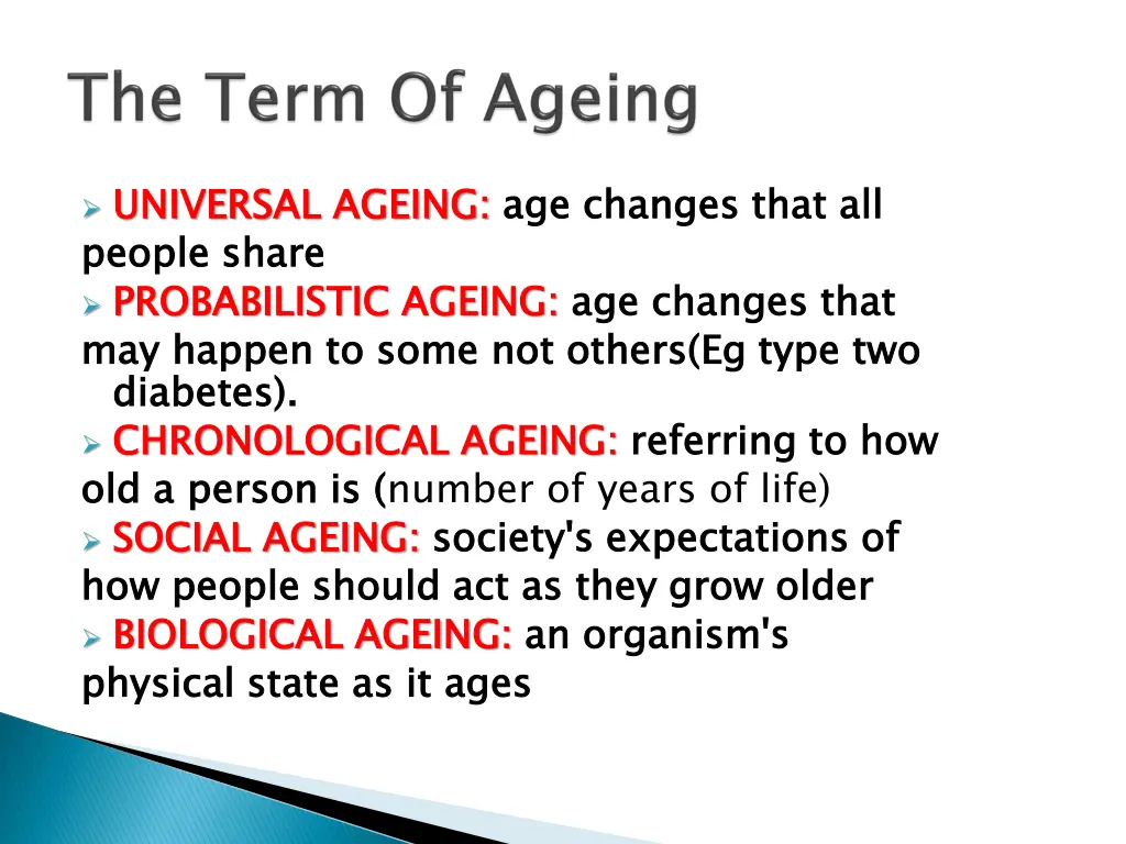 universal ageing people share probabilistic