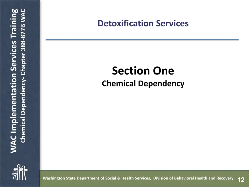 chemical dependency chapter 388 877b wac 11