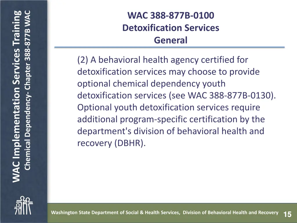 chemical dependency chapter 388 877b wac 14