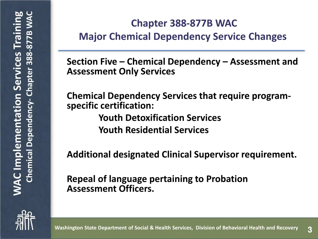 chemical dependency chapter 388 877b wac 2