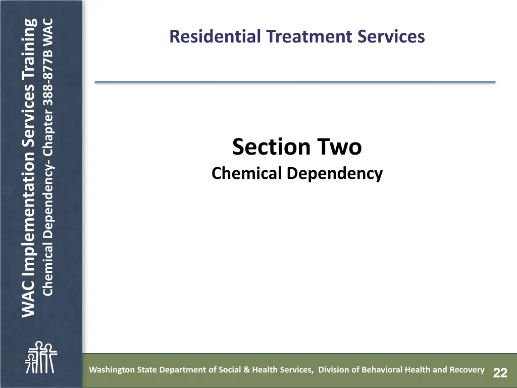 chemical dependency chapter 388 877b wac 21