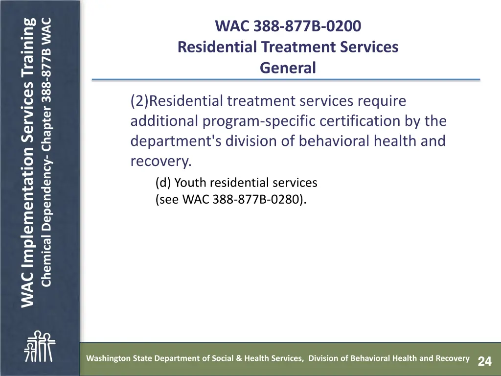 chemical dependency chapter 388 877b wac 23