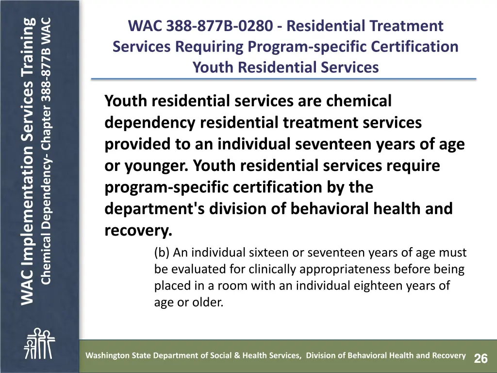 chemical dependency chapter 388 877b wac 25