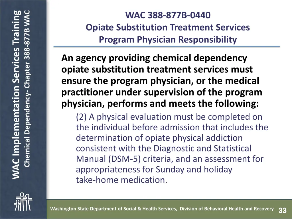 chemical dependency chapter 388 877b wac 32