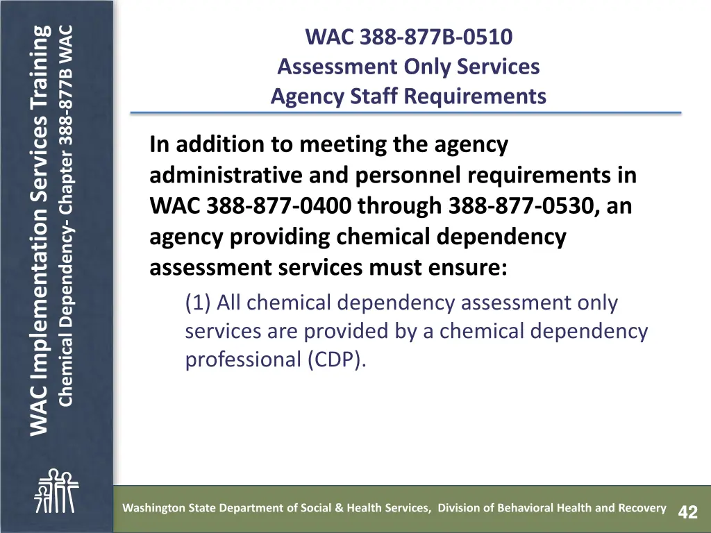 chemical dependency chapter 388 877b wac 41