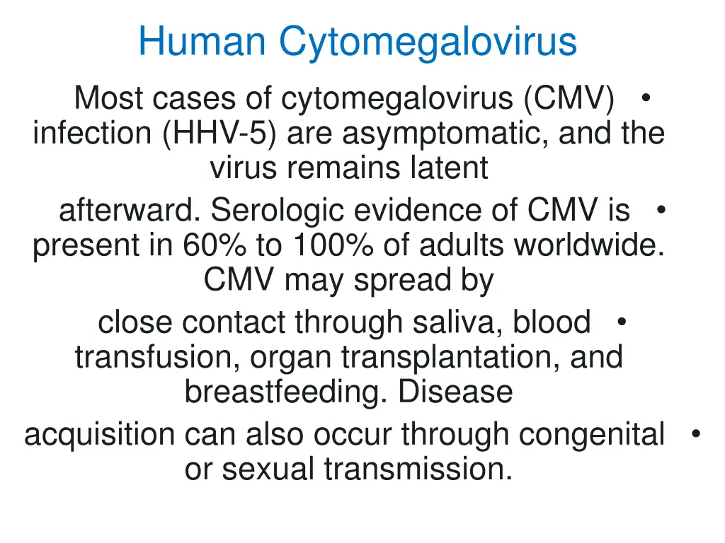 human cytomegalovirus most cases