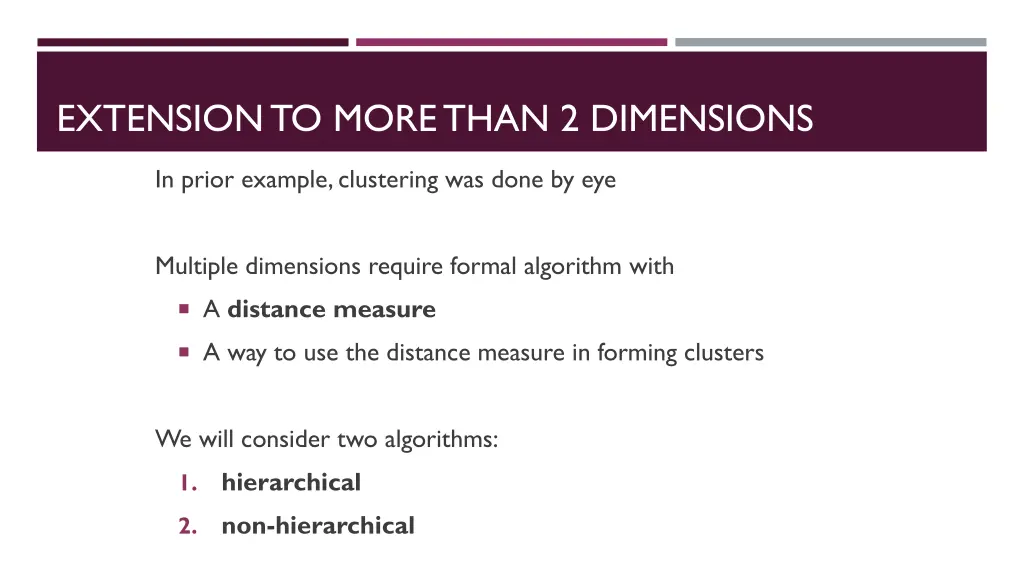 extension to more than 2 dimensions