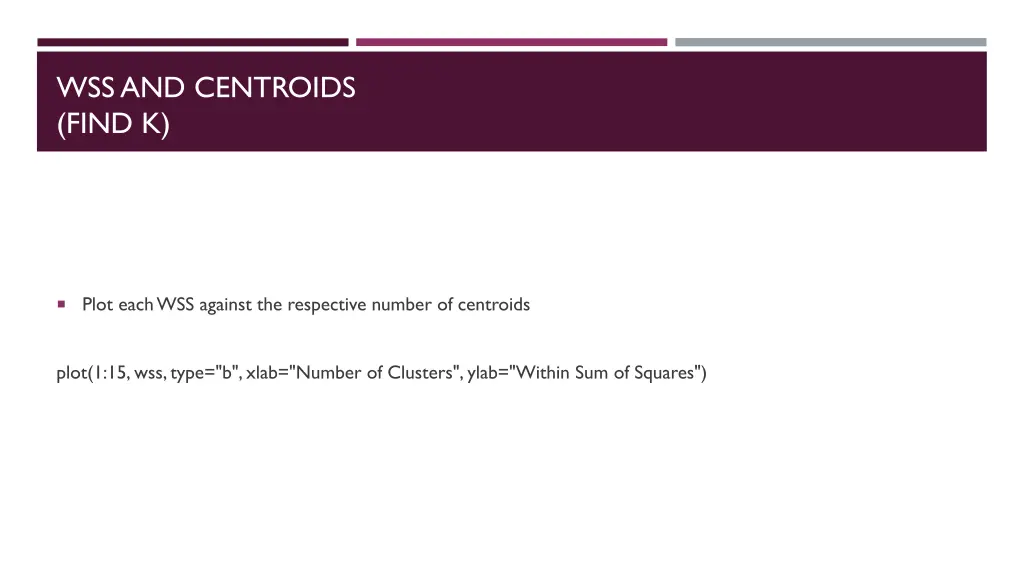 wss and centroids find k