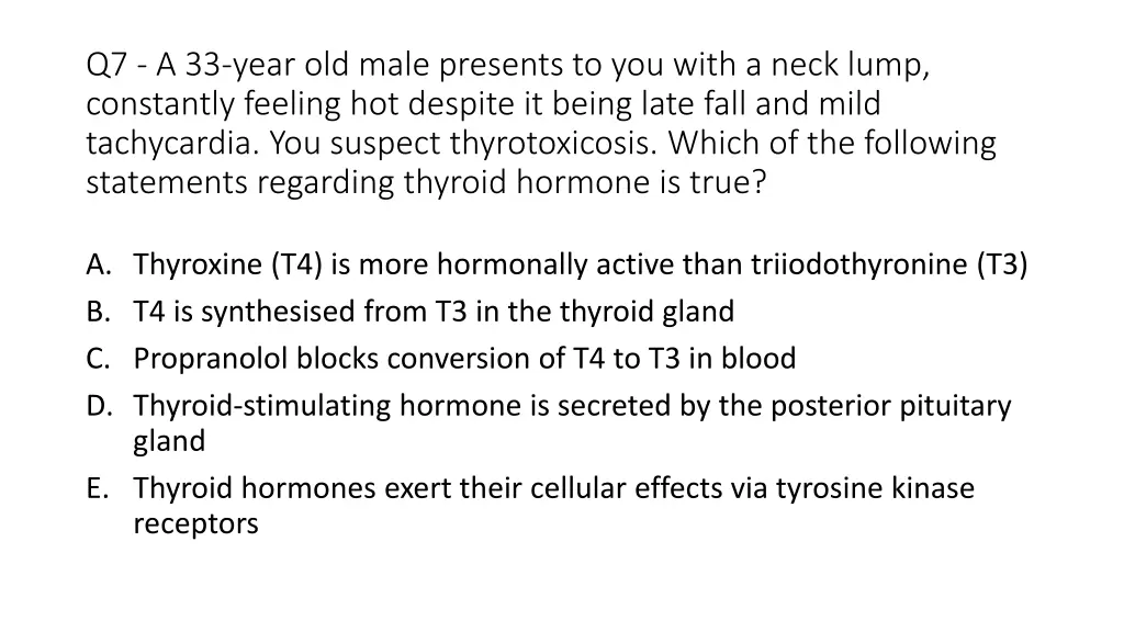 q7 a 33 year old male presents to you with a neck
