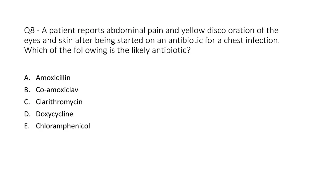 q8 a patient reports abdominal pain and yellow