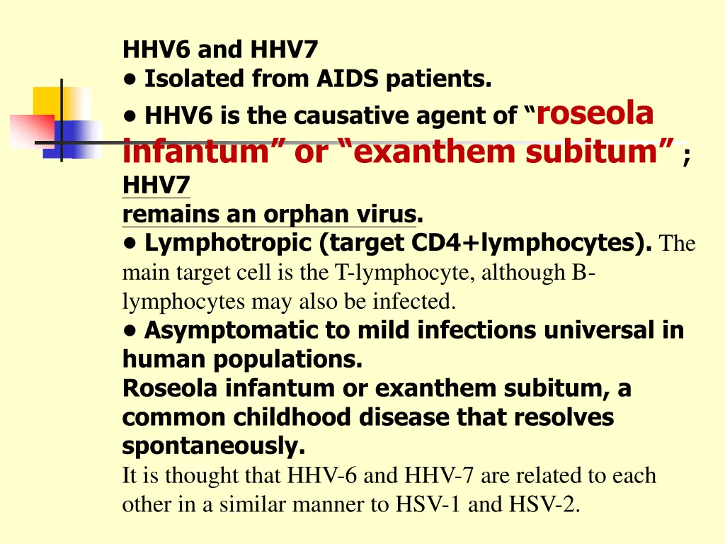 hhv6 and hhv7 isolated from aids patients hhv6