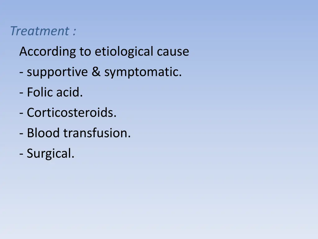 treatment according to etiological cause