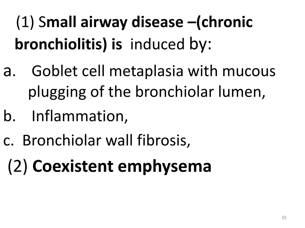 1 s mall airway disease chronic bronchiolitis