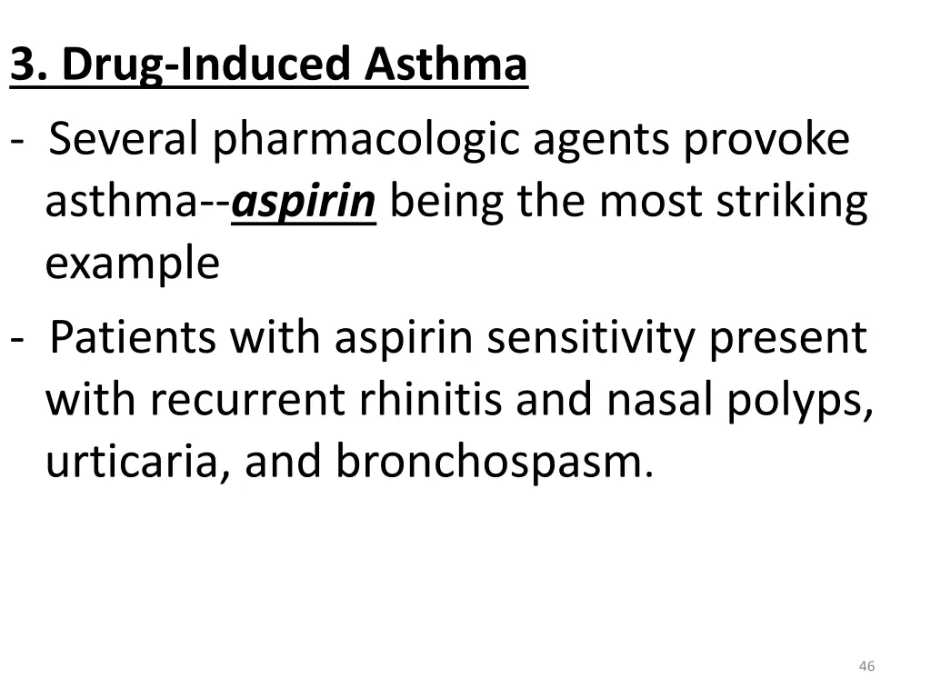 3 drug induced asthma several pharmacologic