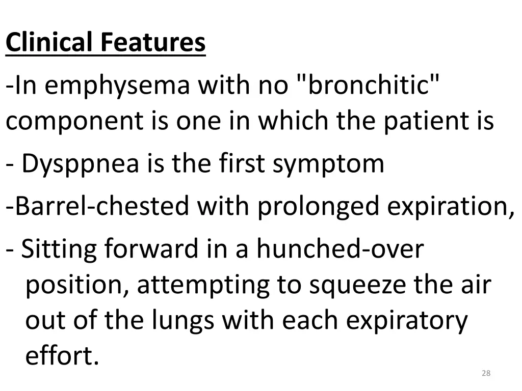clinical features in emphysema with no bronchitic