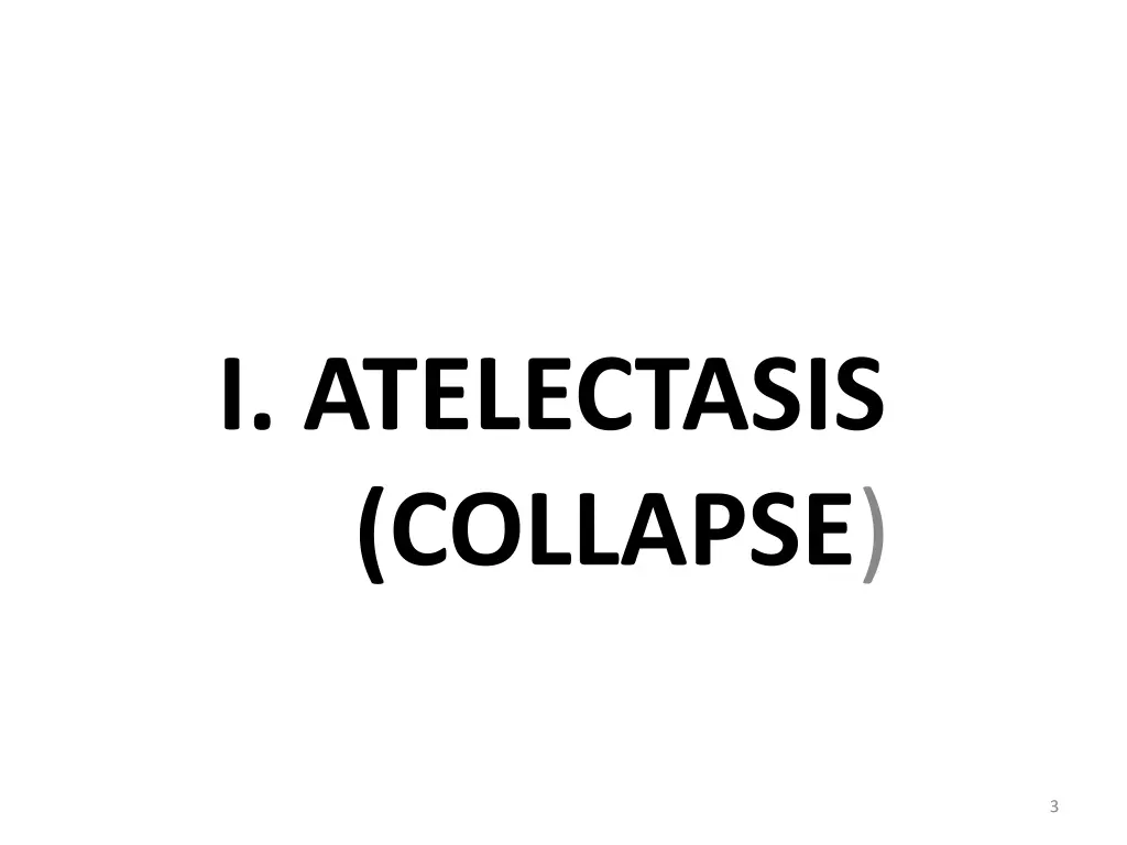 i atelectasis collapse