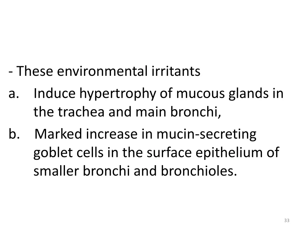 these environmental irritants a induce