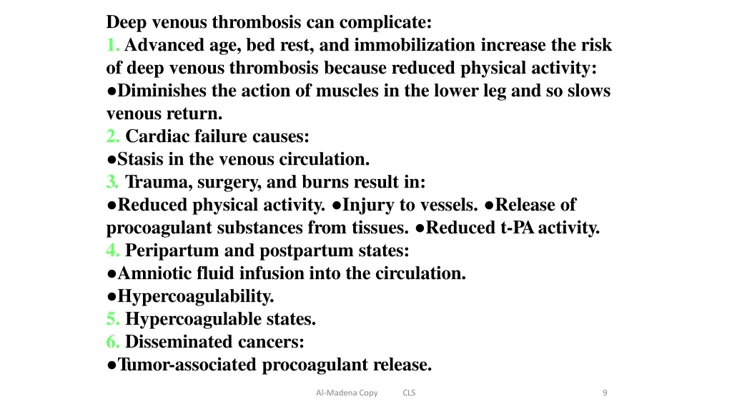 deep venous thrombosis can complicate 1 advanced