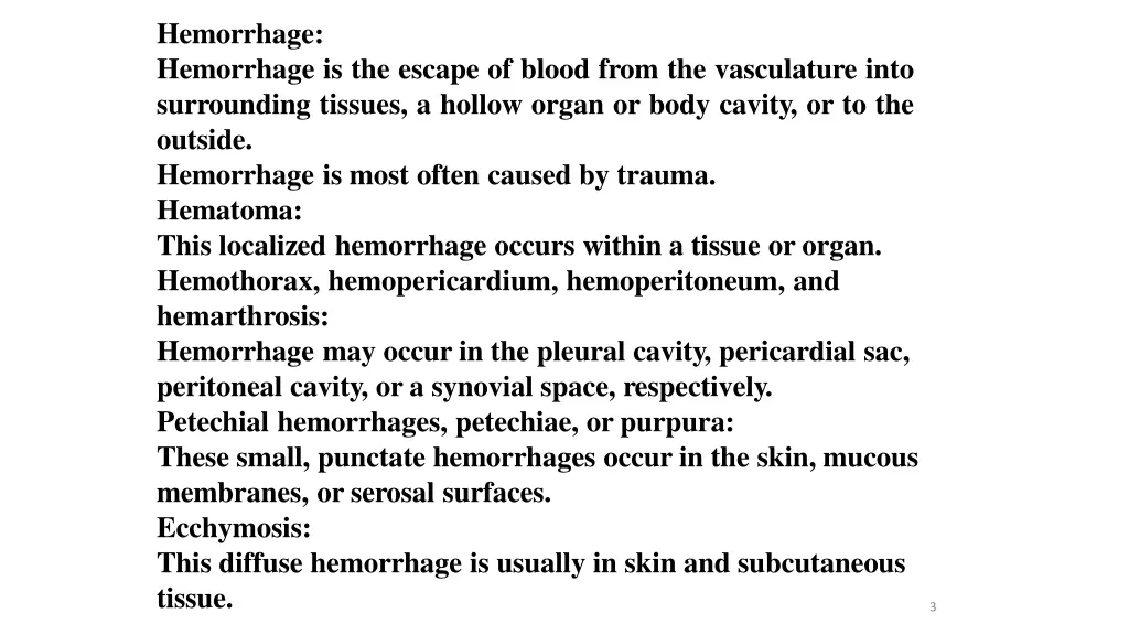 hemorrhage hemorrhage is the escape of blood from