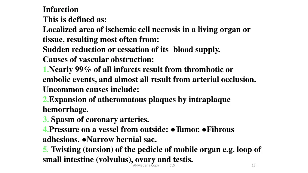 infarction this is defined as localized area