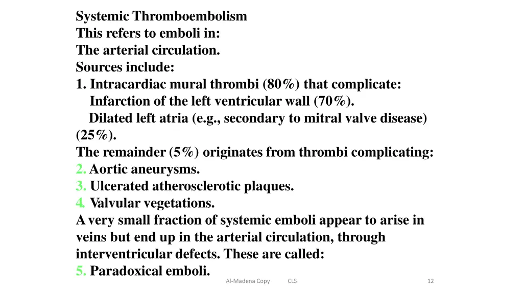 systemicthromboembolism this refers to emboli