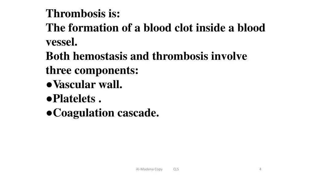 thrombosis is the formation of a blood clot