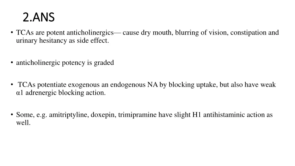 2 ans 2 ans tcas are potent anticholinergics