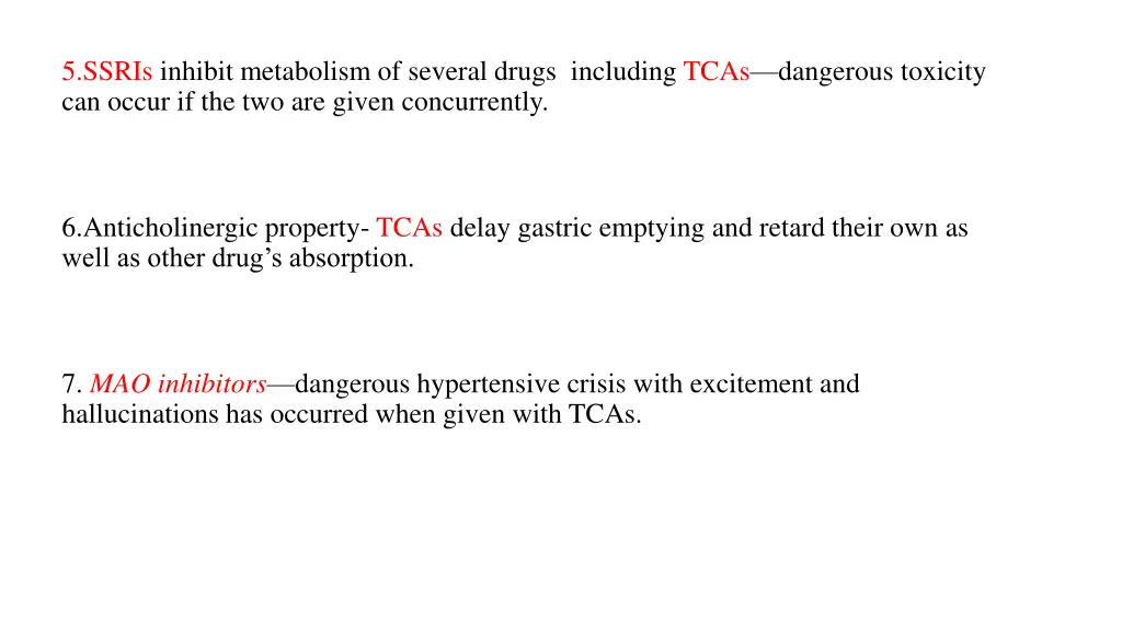 5 ssris inhibit metabolism of several drugs