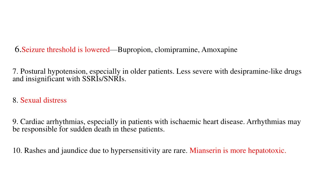 6 seizure threshold is lowered bupropion