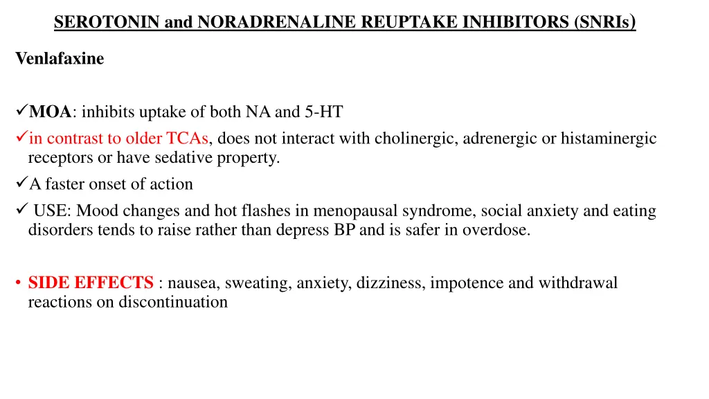 serotonin and noradrenaline reuptake inhibitors