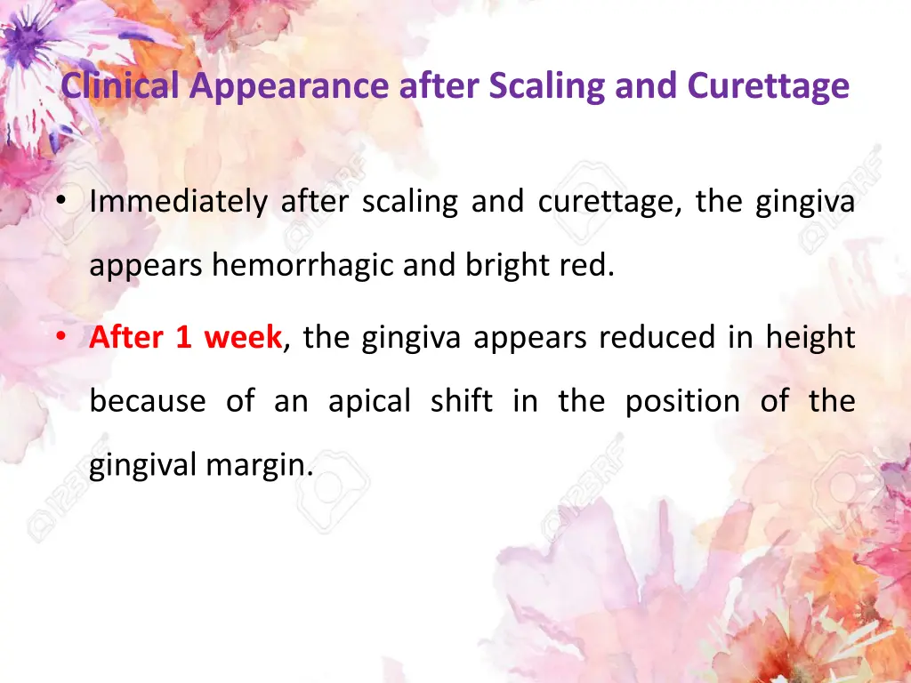 clinical appearance after scaling and curettage