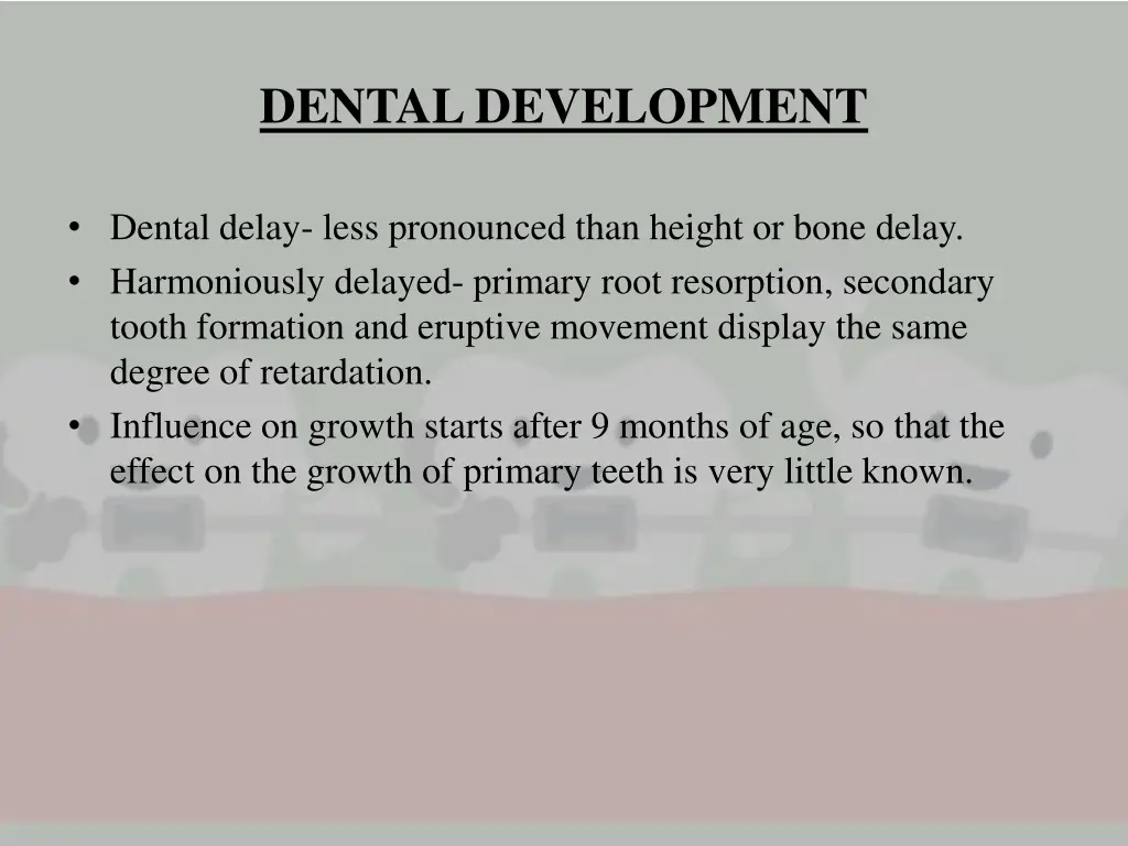 dental development