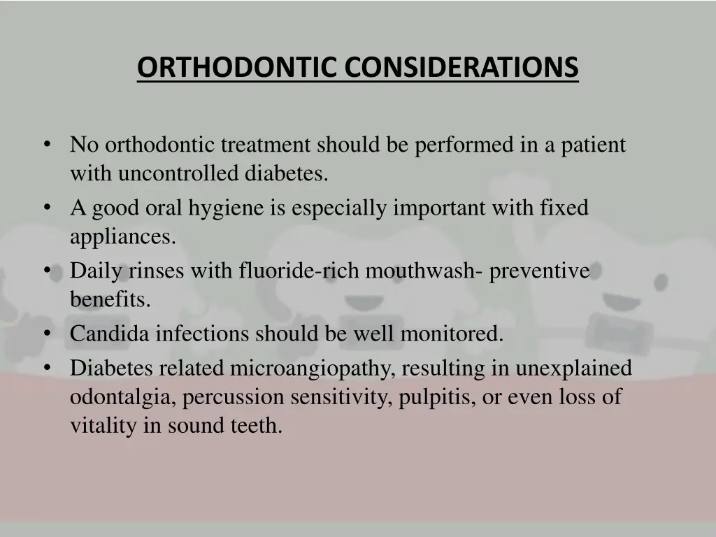 orthodontic considerations