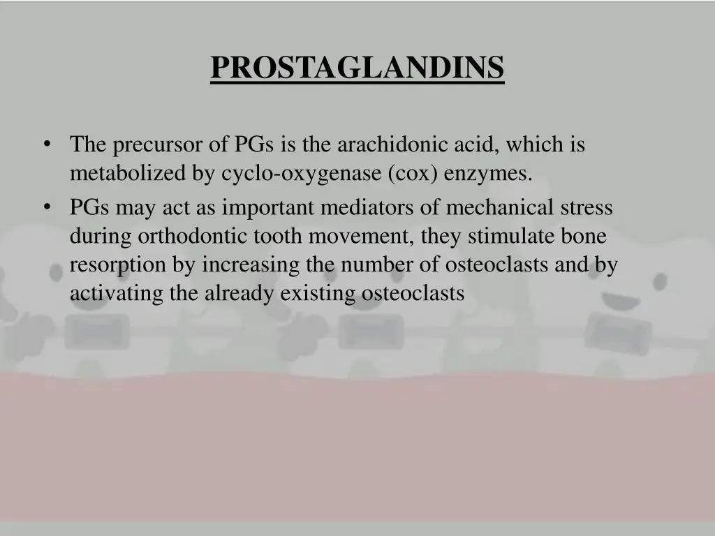 prostaglandins