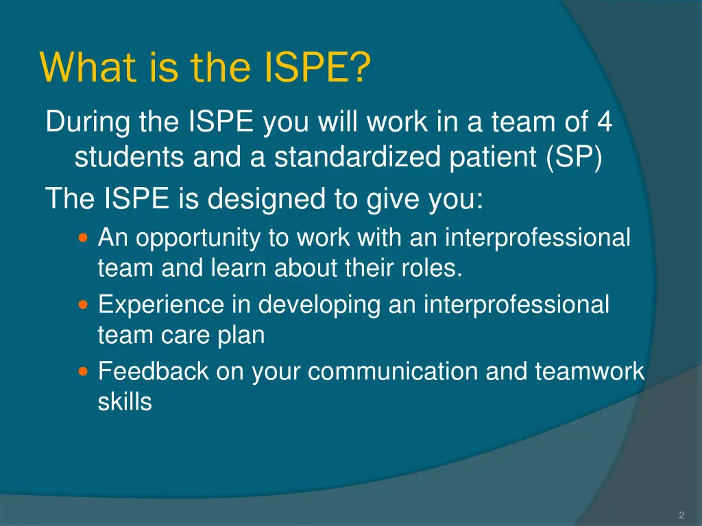 what is the ispe during the ispe you will work