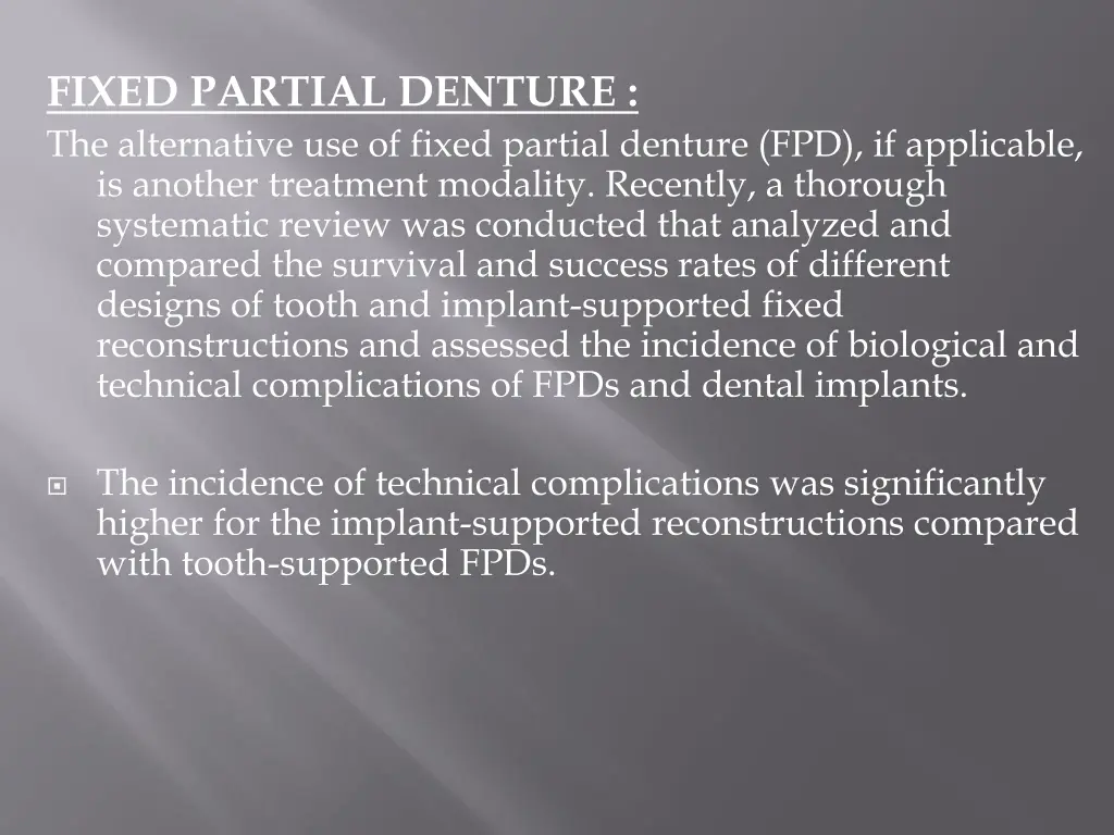 fixed partial denture the alternative