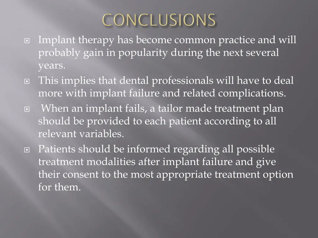 implant therapy has become common practice