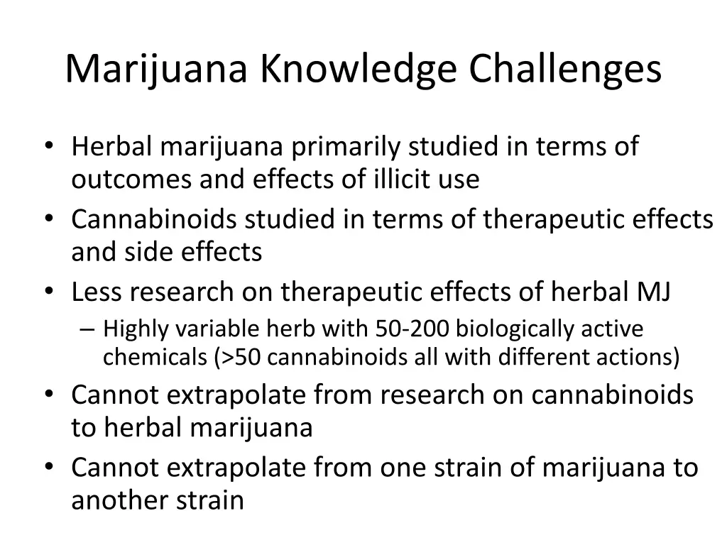 marijuana knowledge challenges