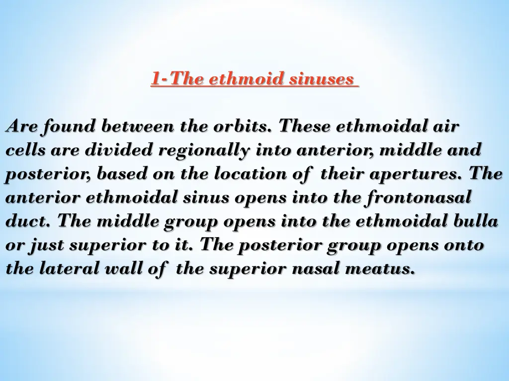 1 the ethmoid sinuses
