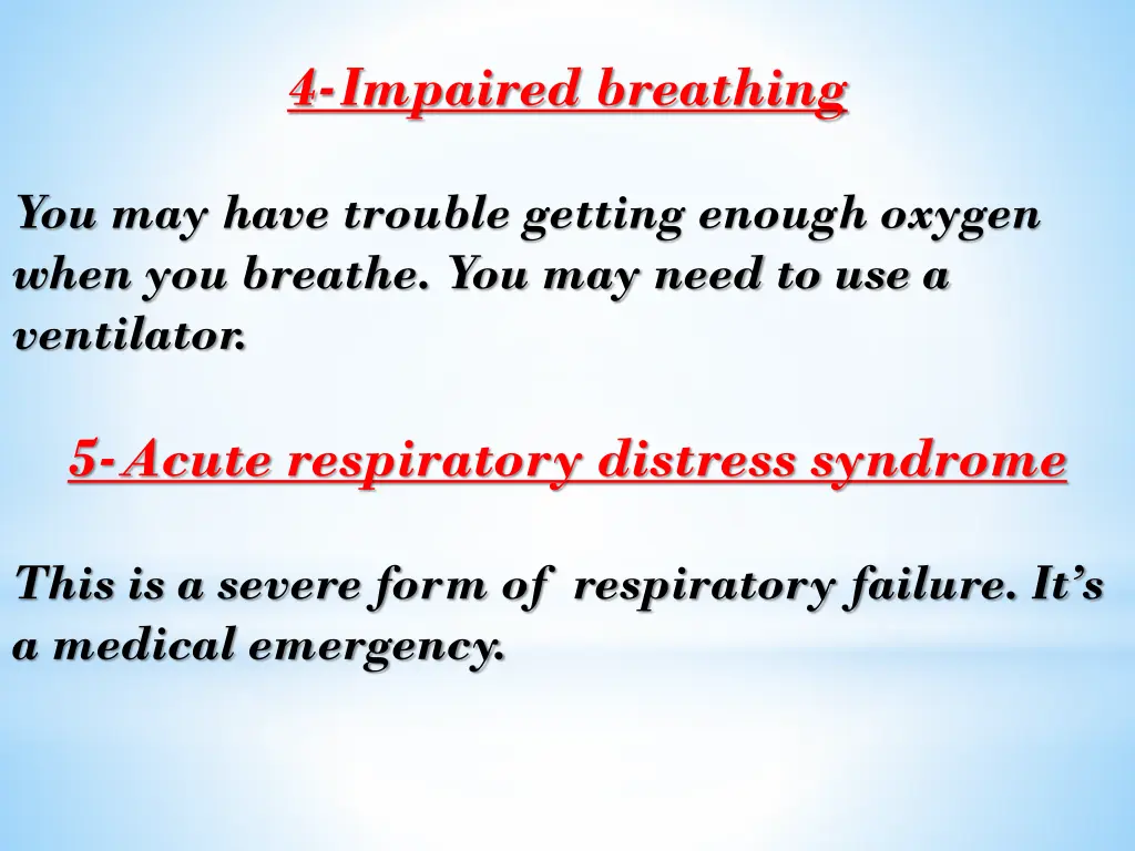 4 impaired breathing