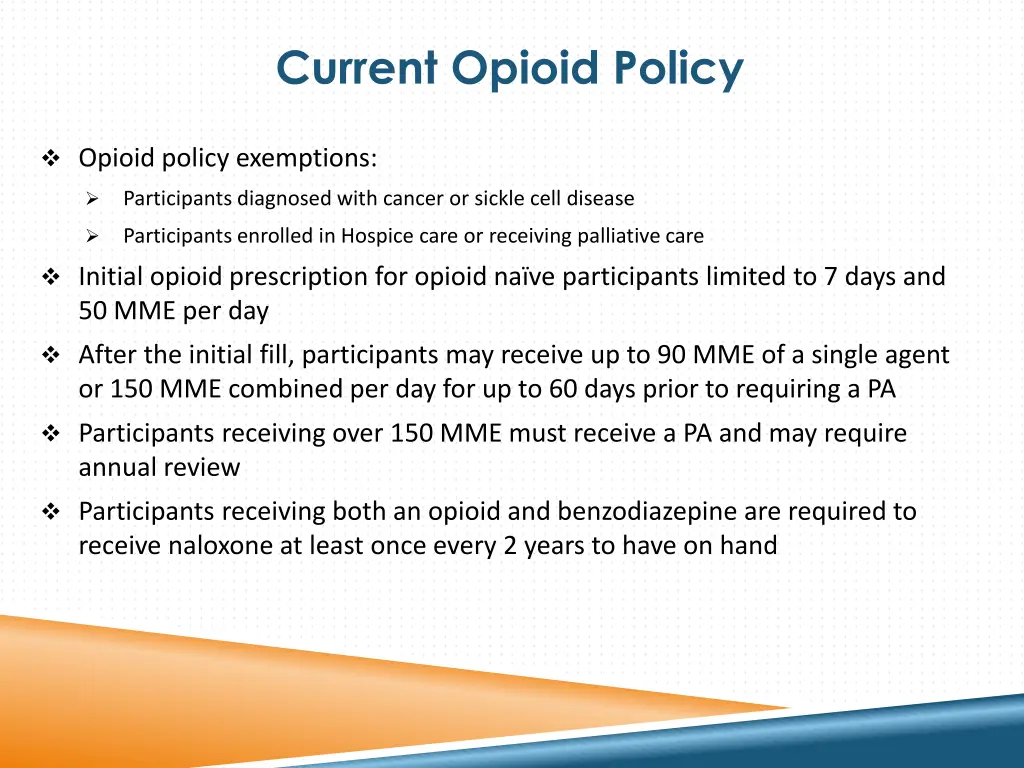 current opioid policy