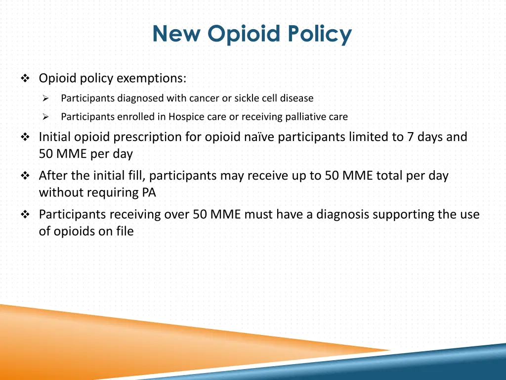 new opioid policy