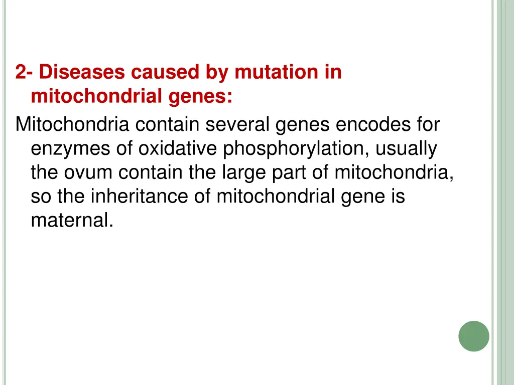2 diseases caused by mutation in mitochondrial